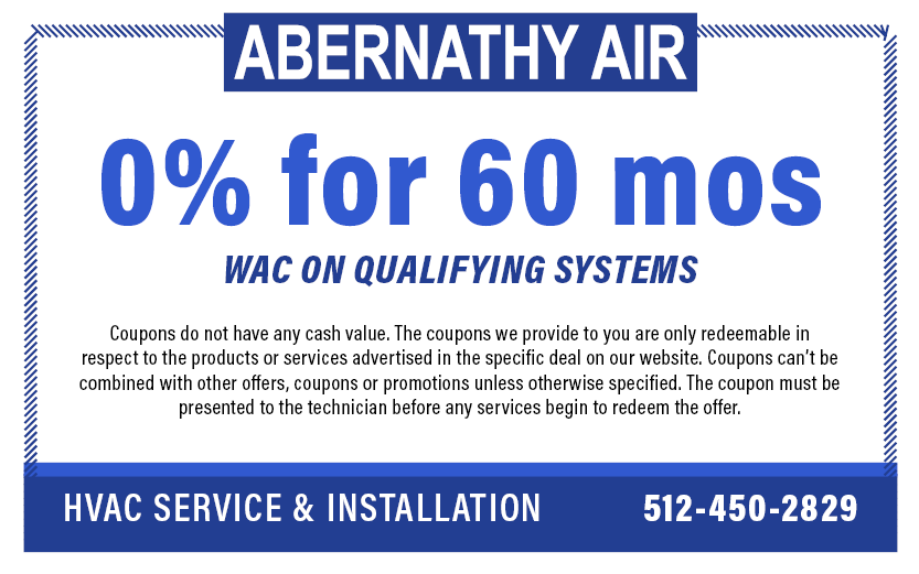 Abernathy Air - Maxwell AC and Heating Coupons - 0% for 60 months WAC on Qualifying Systems